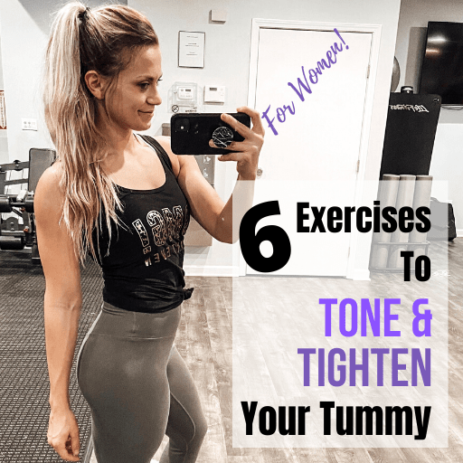 6 Exercises To Tone And Tighten Your Tummy For Women! - Cassidy Fike ...